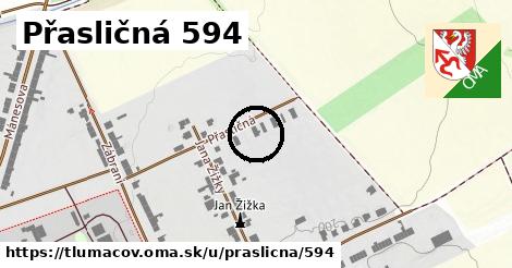 Přasličná 594, Tlumačov