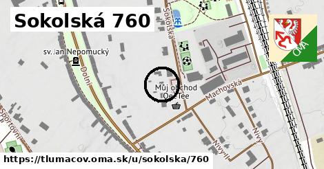 Sokolská 760, Tlumačov