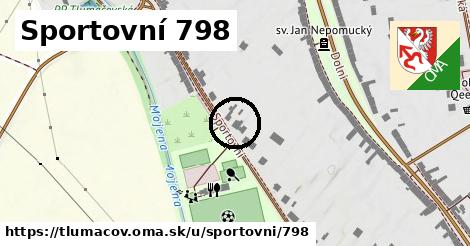 Sportovní 798, Tlumačov