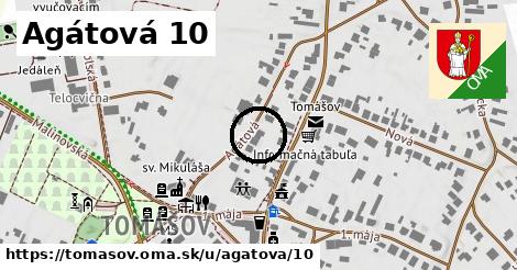 Agátová 10, Tomášov