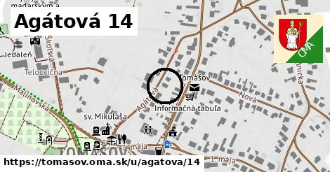 Agátová 14, Tomášov