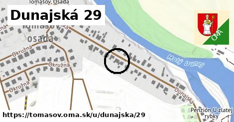 Dunajská 29, Tomášov