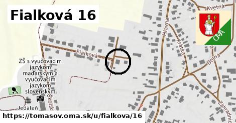 Fialková 16, Tomášov