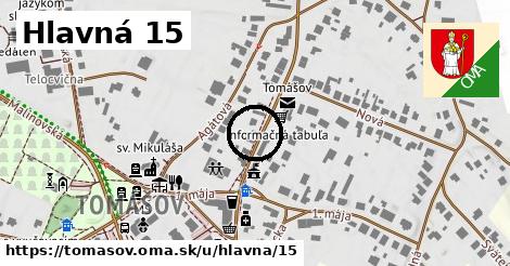 Hlavná 15, Tomášov