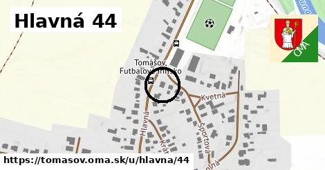 Hlavná 44, Tomášov