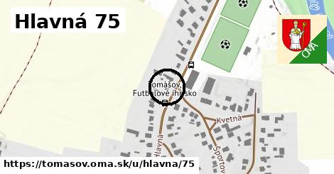 Hlavná 75, Tomášov