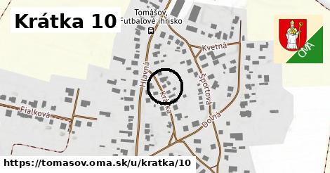Krátka 10, Tomášov