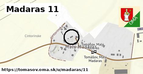 Madaras 11, Tomášov