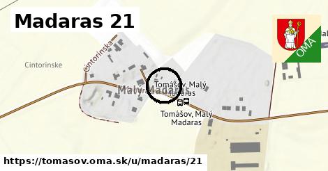 Madaras 21, Tomášov