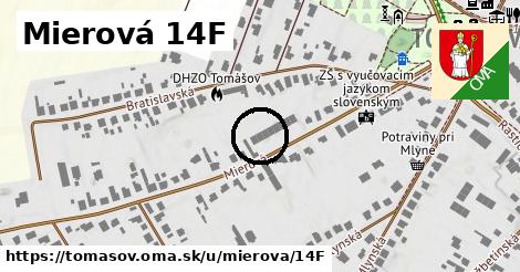 Mierová 14F, Tomášov