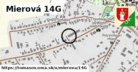 Mierová 14G, Tomášov