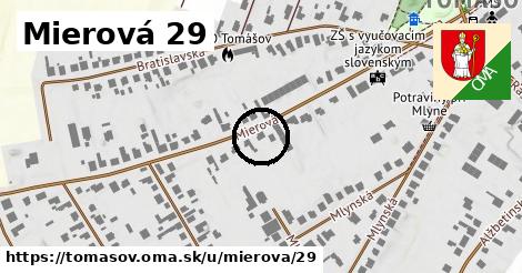 Mierová 29, Tomášov