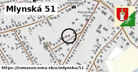 Mlynská 51, Tomášov