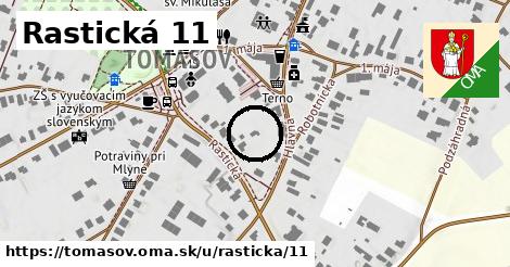 Rastická 11, Tomášov