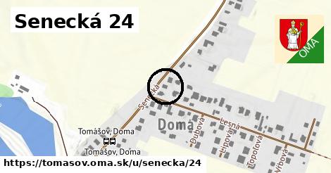 Senecká 24, Tomášov