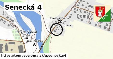 Senecká 4, Tomášov