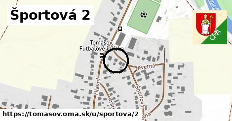 Športová 2, Tomášov