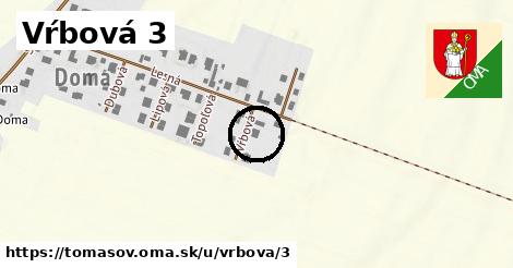 Vŕbová 3, Tomášov