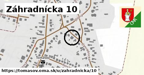 Záhradnícka 10, Tomášov