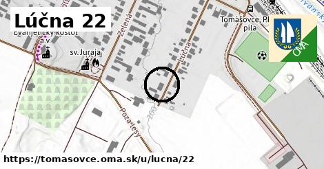 Lúčna 22, Tomášovce