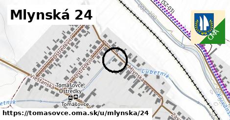 Mlynská 24, Tomášovce