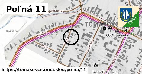 Poľná 11, Tomášovce