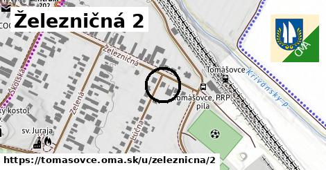 Železničná 2, Tomášovce