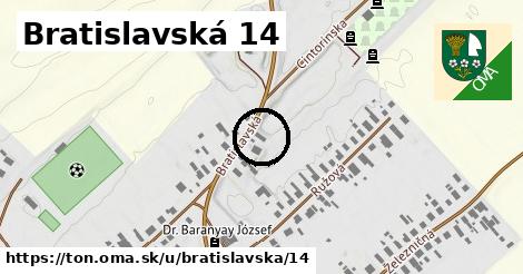 Bratislavská 14, Tôň