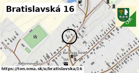 Bratislavská 16, Tôň