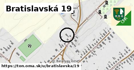 Bratislavská 19, Tôň