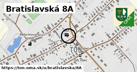 Bratislavská 8A, Tôň