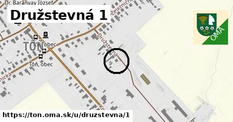 Družstevná 1, Tôň