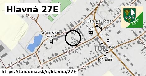 Hlavná 27E, Tôň