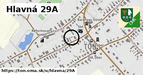 Hlavná 29A, Tôň