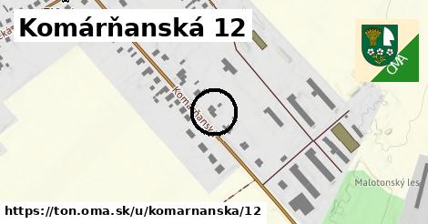 Komárňanská 12, Tôň