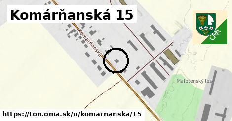 Komárňanská 15, Tôň