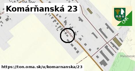 Komárňanská 23, Tôň