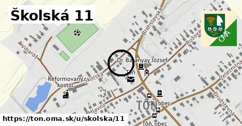 Školská 11, Tôň