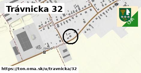 Trávnicka 32, Tôň