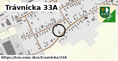 Trávnicka 33A, Tôň