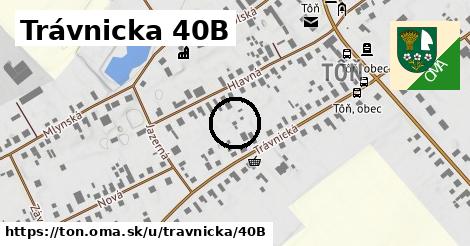 Trávnicka 40B, Tôň