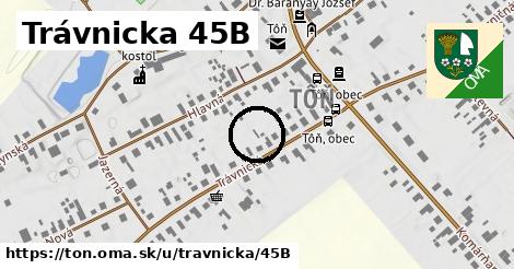 Trávnicka 45B, Tôň