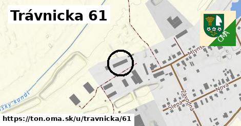 Trávnicka 61, Tôň