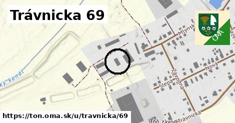 Trávnicka 69, Tôň