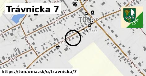 Trávnicka 7, Tôň