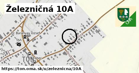 Železničná 10A, Tôň