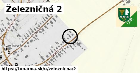 Železničná 2, Tôň