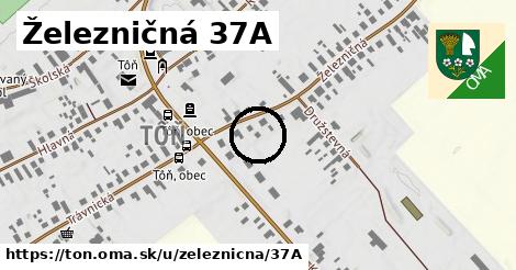 Železničná 37A, Tôň