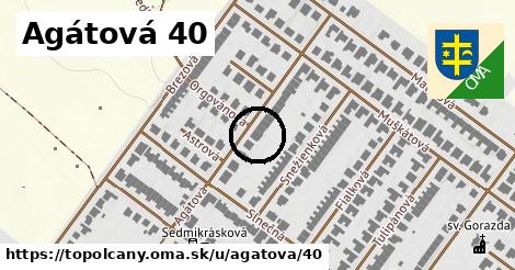 Agátová 40, Topoľčany