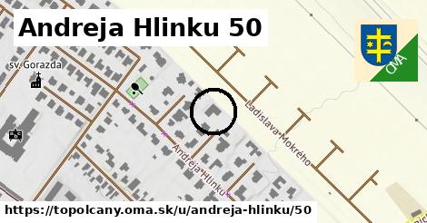 Andreja Hlinku 50, Topoľčany